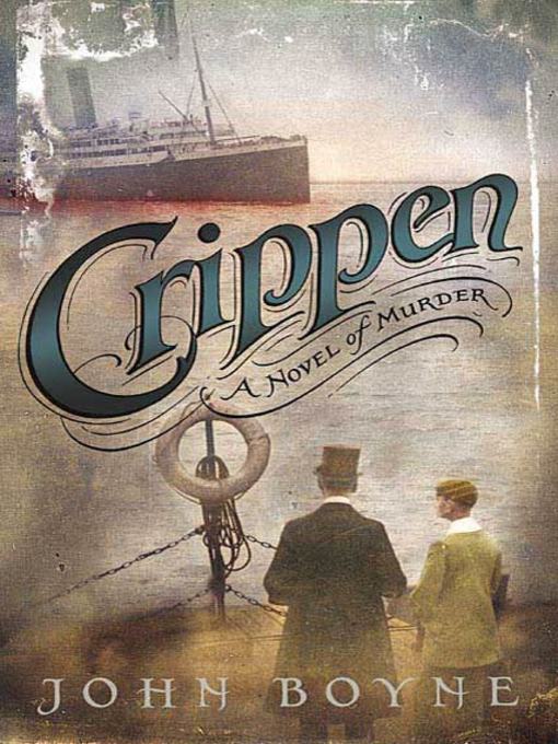 Title details for Crippen by John Boyne - Wait list
